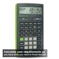 Calculate your requirements so you have what you need to finish the job