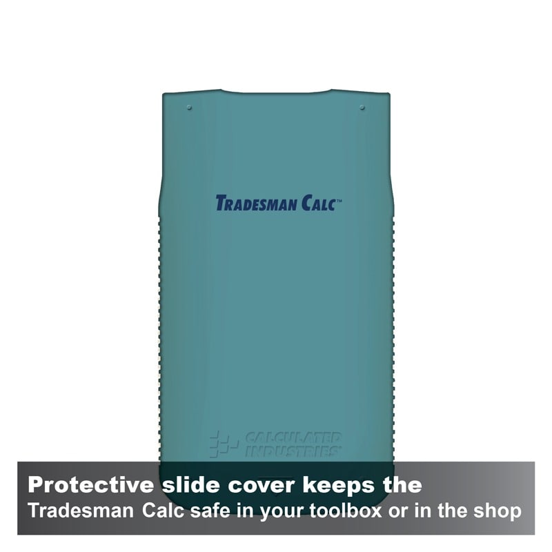 Protective slide cover keeps the Tradesman Calc safe in your toolbox in the shop