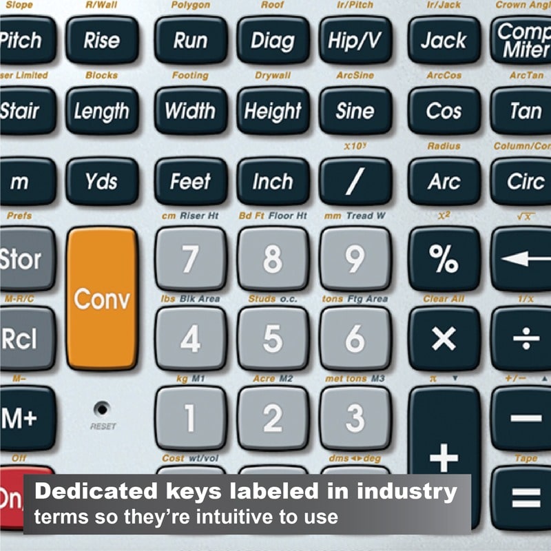 Dedicated keys labeled in industry terms so they're intuitive to use
